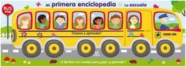 MI PRIMERA ENCICLOPEDIA. LA ESCUELA