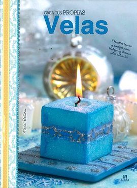 CREA TUS PROPIAS VELAS