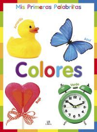 MIS PRIMERAS PALABRITAS. COLORES
