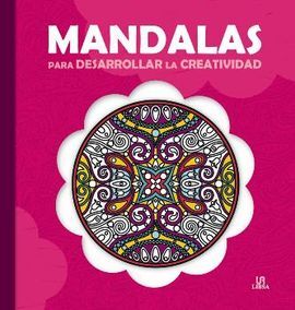 MANDALAS PARA DESARROLLAR LA CREATIVIDAD
