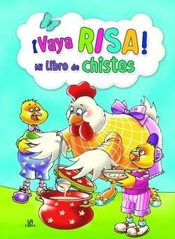¡VAYA RISA! MI LIBRO DE CHISTES
