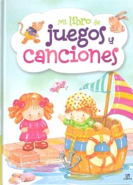 MI LIBRO DE JUEGOS Y CANCIONES