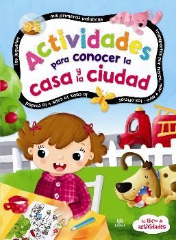 ACTIVIDADES PARA CONOCER LA CASA Y LA CIUDAD