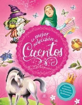 LA MEJOR SELECCIÓN DE CUENTOS