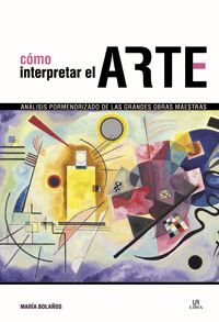 CÓMO INTERPRETAR EL ARTE