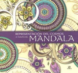 REPRESENTACIÓN DEL COSMOS A TRAVÉS DEL MANDALA