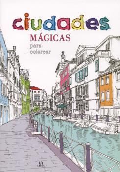 CIUDADES MAGICAS PARA COLOREAR (COLOREABLES MAGICOS)