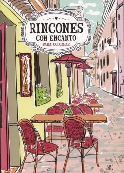 RINCONES CON ENCANTO PARA COLOREAR (COLOREABLES MAGICOS)