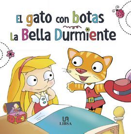 EL GATO CON BOTAS. LA BELLA DURMIENTE