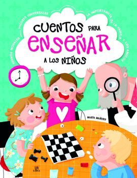 CUENTOS PARA ENSEÑAR A LOS NIÑOS