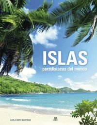 ISLAS PARADISÍACAS DEL MUNDO