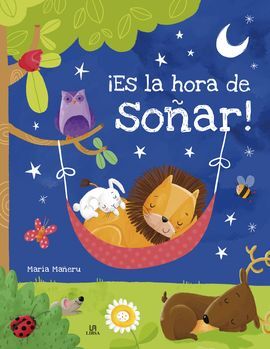 ¡ES LA HORA DE SOÑAR!