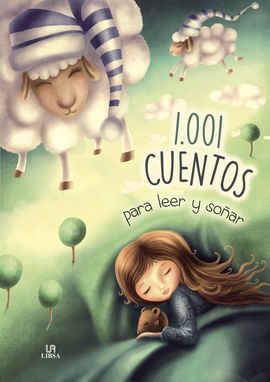 1.001 CUENTOS PARA LEER Y SOÑAR