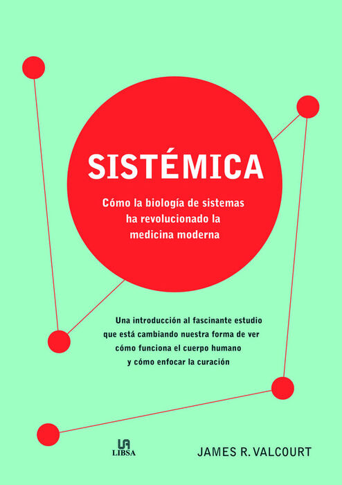 SISTEMICA. COMO LA BIOLOGIA DE SISTEMAS