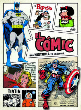COMIC, EL. UNA HISTORIA EN IMAGENES
