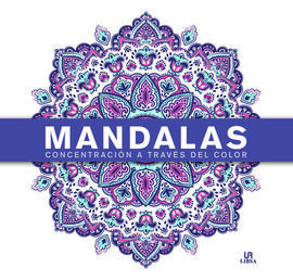 MANDALAS. CONCENTRACION A TRAVES DEL COL