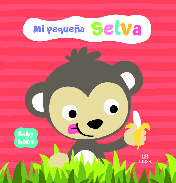 MI PEQUEÑA SELVA (BABY BAÑO)