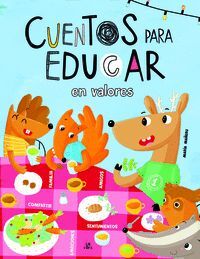 CUENTOS PARA EDUCAR EN VALORES