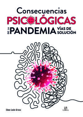 CONSECUENCIAS PSICOLOGICAS DE LA PANDEMI