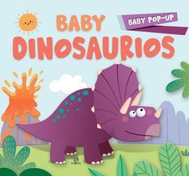 BABY DINOSAURIOS (BABY POP-UP)