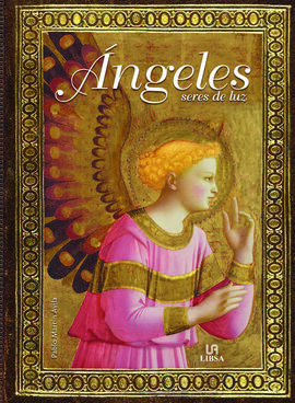 ANGELES. SERES DE LUZ (MISAL)