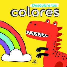 DESCUBRE LOS COLORES (LIBROS PARA CRECER)