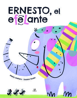 ERNESTO, EL ELEFANTE