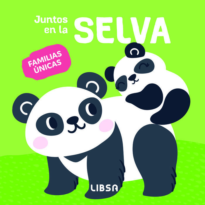 JUNTOS EN LA SELVA