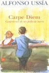 CARPE DIEM. CONFESIONES DE UN POLLO DE BARRA