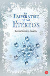 LA EMPERATRIZ DE LOS ETÉREOS