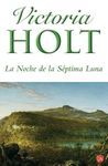 LA NOCHE DE LA SEPTIMA LUNA
