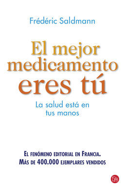 EL MEJOR MEDICAMENTO ERES TU