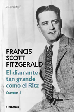 EL DIAMANTE TAN GRANDE COMO EL RITZ (CUENTOS 1)