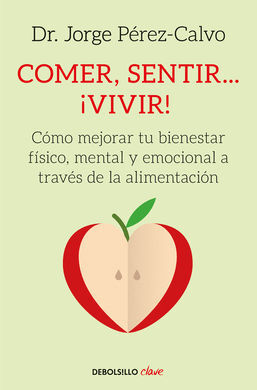 COMER, SENTIR...¡VIVIR!