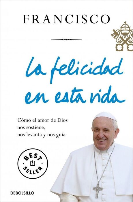 LA FELICIDAD EN ESTA VIDA