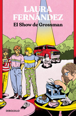 SHOW DE GROSSMAN, EL