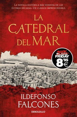 LA CATEDRAL DEL MAR (BLACK FRIDAY)