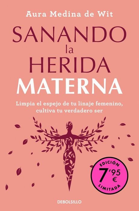 SANANDO LA HERIDA MATERNA (LIMITED)