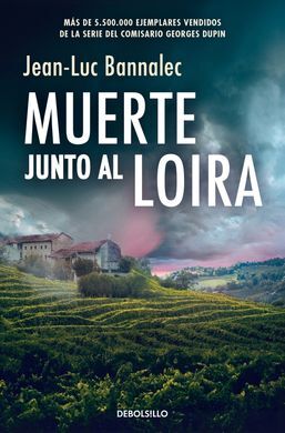 COMISARIO DUPIN 12. MUERTE JUNTO AL LOIR