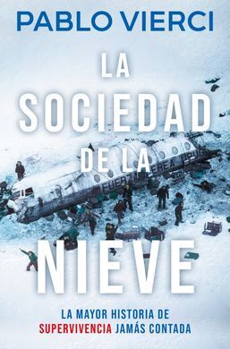 LA SOCIEDAD DE LA NIEVE