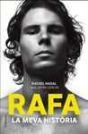 RAFA, LA MEVA HISTÃRIA