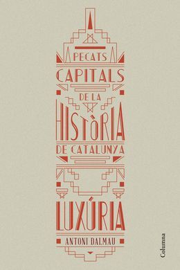 PECATS CAPITALS DE LA HISTÒRIA DE CATALUNYA