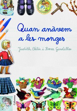 QUAN ANÀVEM A LES MONGES