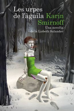 LES URPES DE L AGUILA  UNA NOVEL?LA DE LA LISBETH