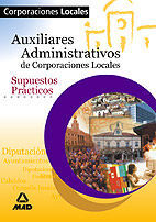 SUPUESTOS PRÃCTICOS, AUXILIARES ADMINISTRATIVOS CORPORACIONES LOCALES