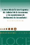 COMO AFECTA LA LEY ORGANICA DE CALIDAD DE LA ENSEÃANZA A LAS OPOSICIONES DE PROFESORES DE SECUNDARIA