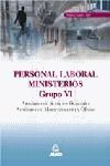 PERSONAL LABORAL MINISTERIOS GRUPO VI