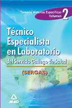 TÉCNICO ESPECIALISTA EN LABORATORIO DEL SERVICIO GALLEGO DE SALUD.VOLUMEN II. TE