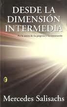 DESDE LA DIMESIÃN INTERMEDIA