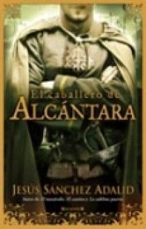 EL CABALLERO DE ALCÃNTARA